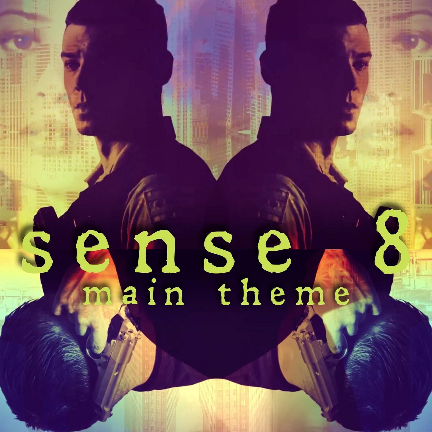 Sense 8 Main Theme - Netflix Series