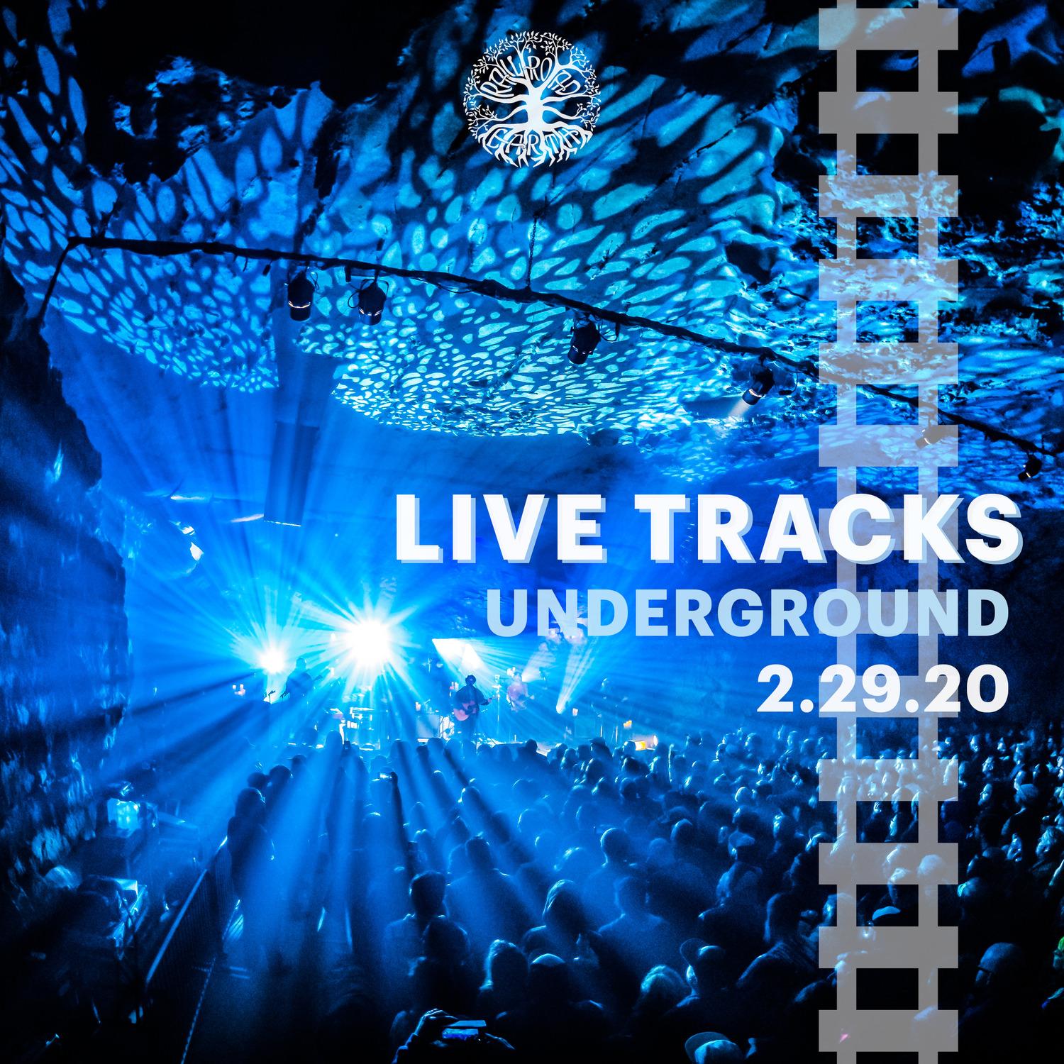 Live Tracks: Underground 2.29.20