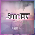 Sunrise(JSweat Remix)