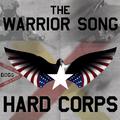 The Warrior Song Hard Corps