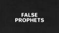 False Prophets专辑