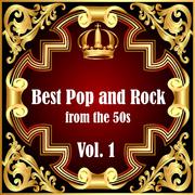 Best Pop and Rock from the 50s Vol 1