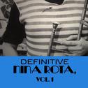 Definitive Nina Rota, Vol. 1专辑