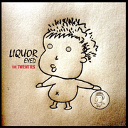 Liquor Eyed (Demo)