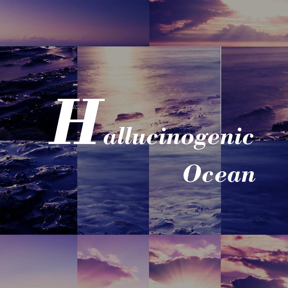 Hallucinogenic ocean (致幻海洋)专辑