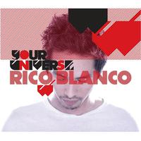 Rico Blanco - Your Universe (HT Instrumental) 无和声伴奏