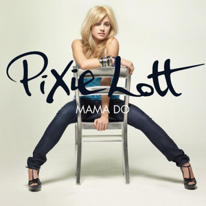 Pixie Lott - Mama Do (Uh Oh, Uh Oh) (Pre-V) 带和声伴奏 （降5半音）