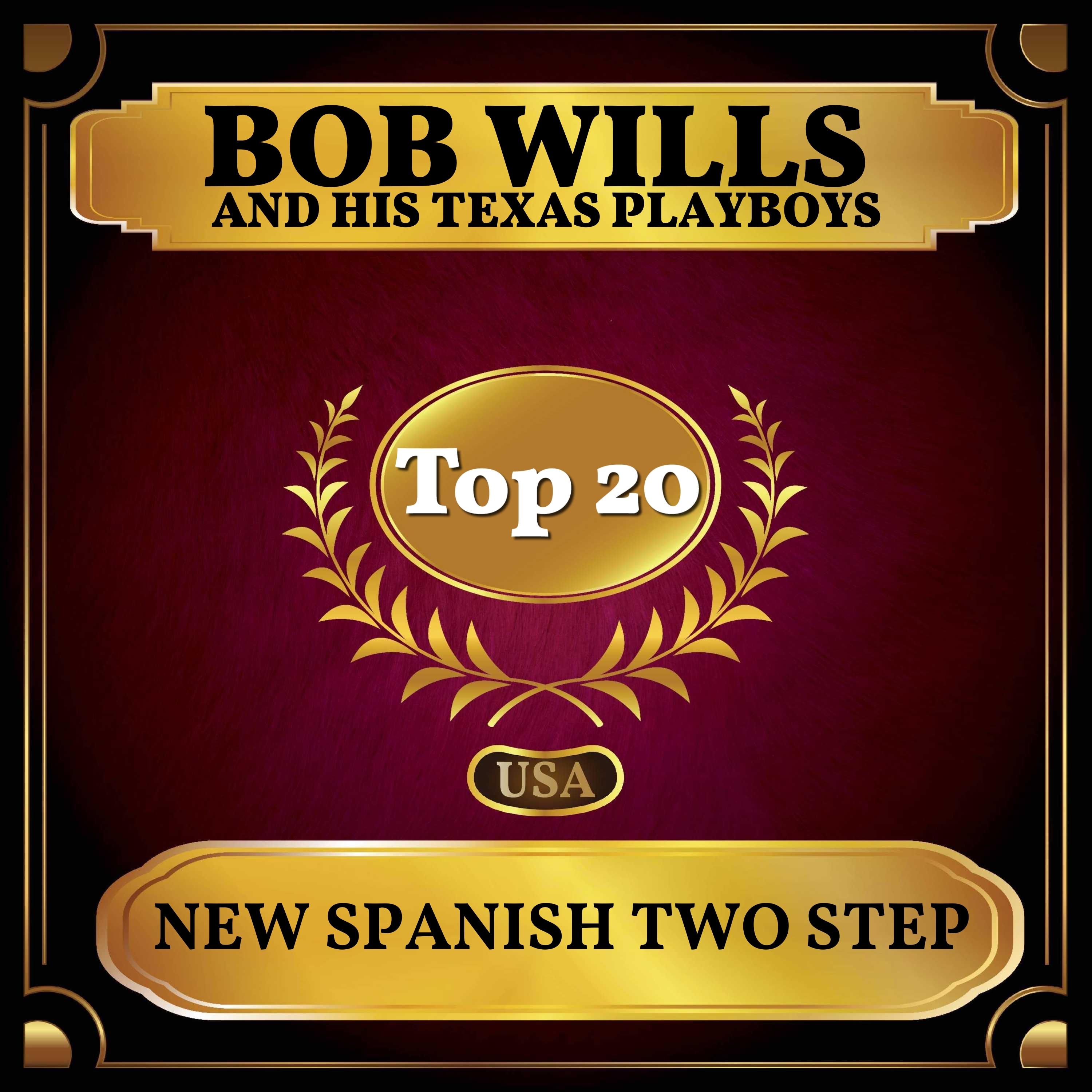New Spanish Two Step (Billboard Hot 100 - No 20)