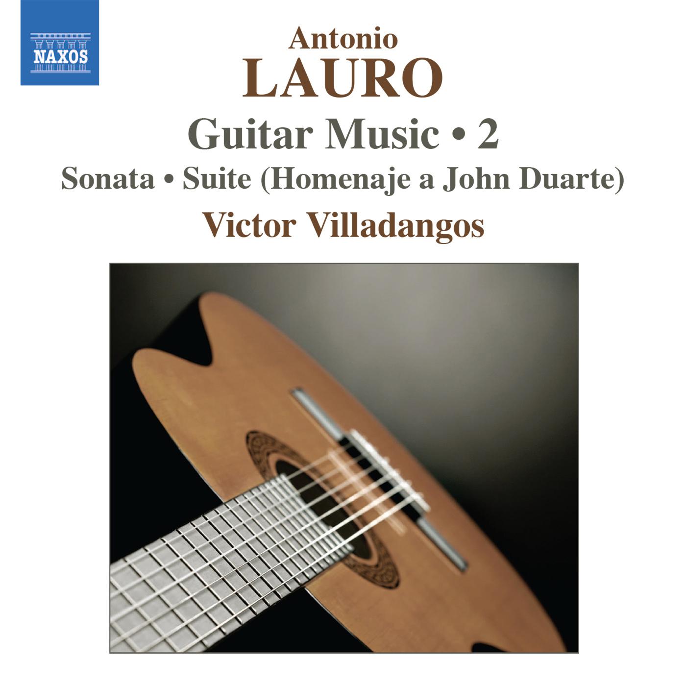 LAURO: Guitar Music, Vol. 2 - Sonata / 4 Estudios / Suite