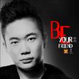 Be Your Friend