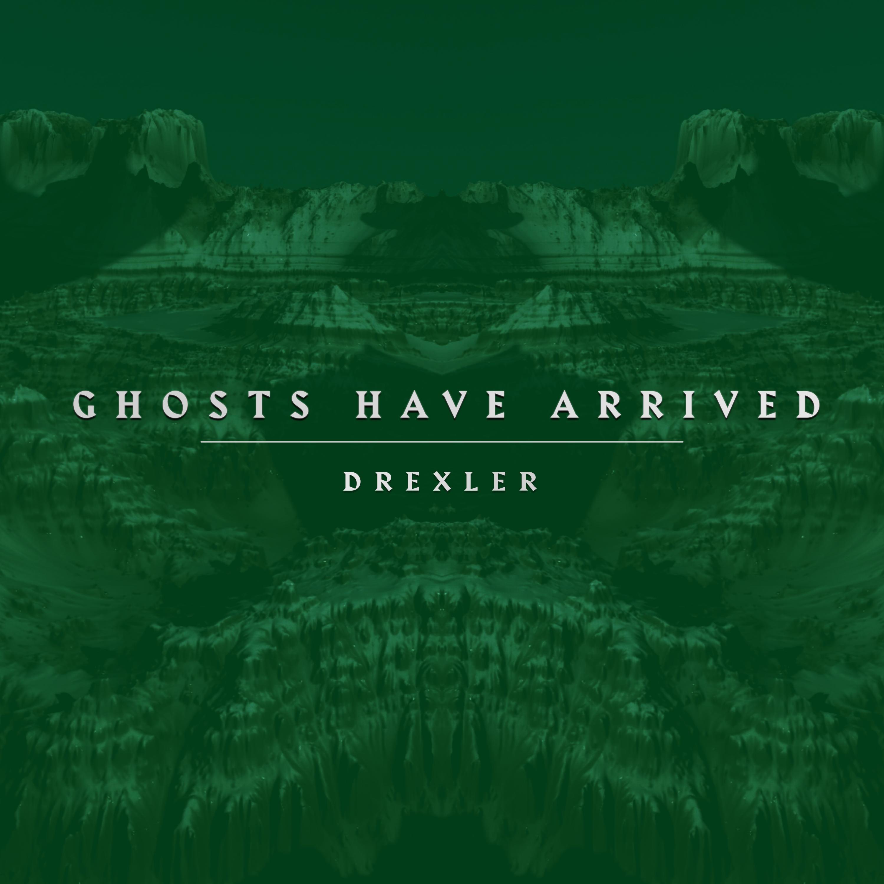 Ghosts Have Arrived