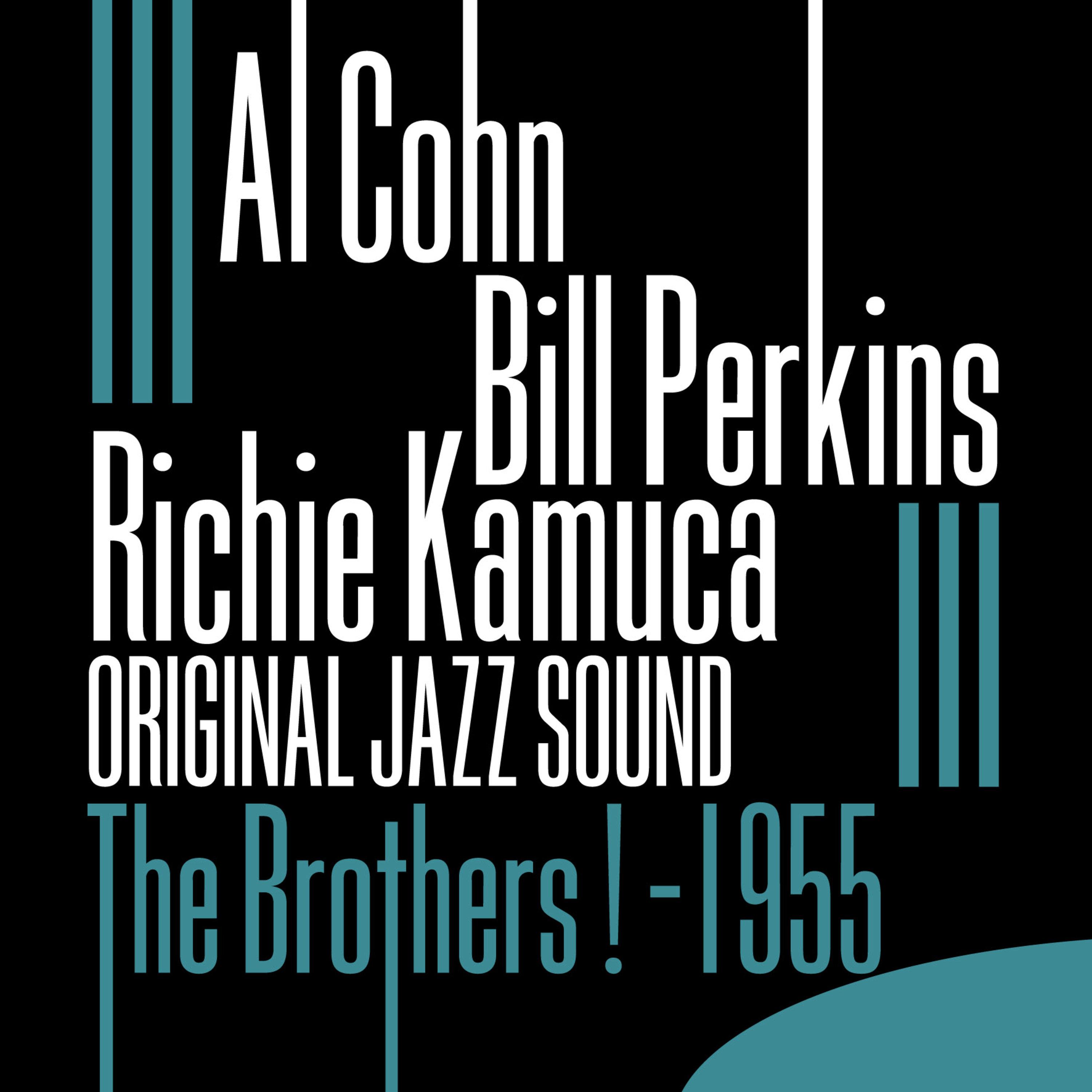 Original Jazz Sound: The Brothers ! - 1955