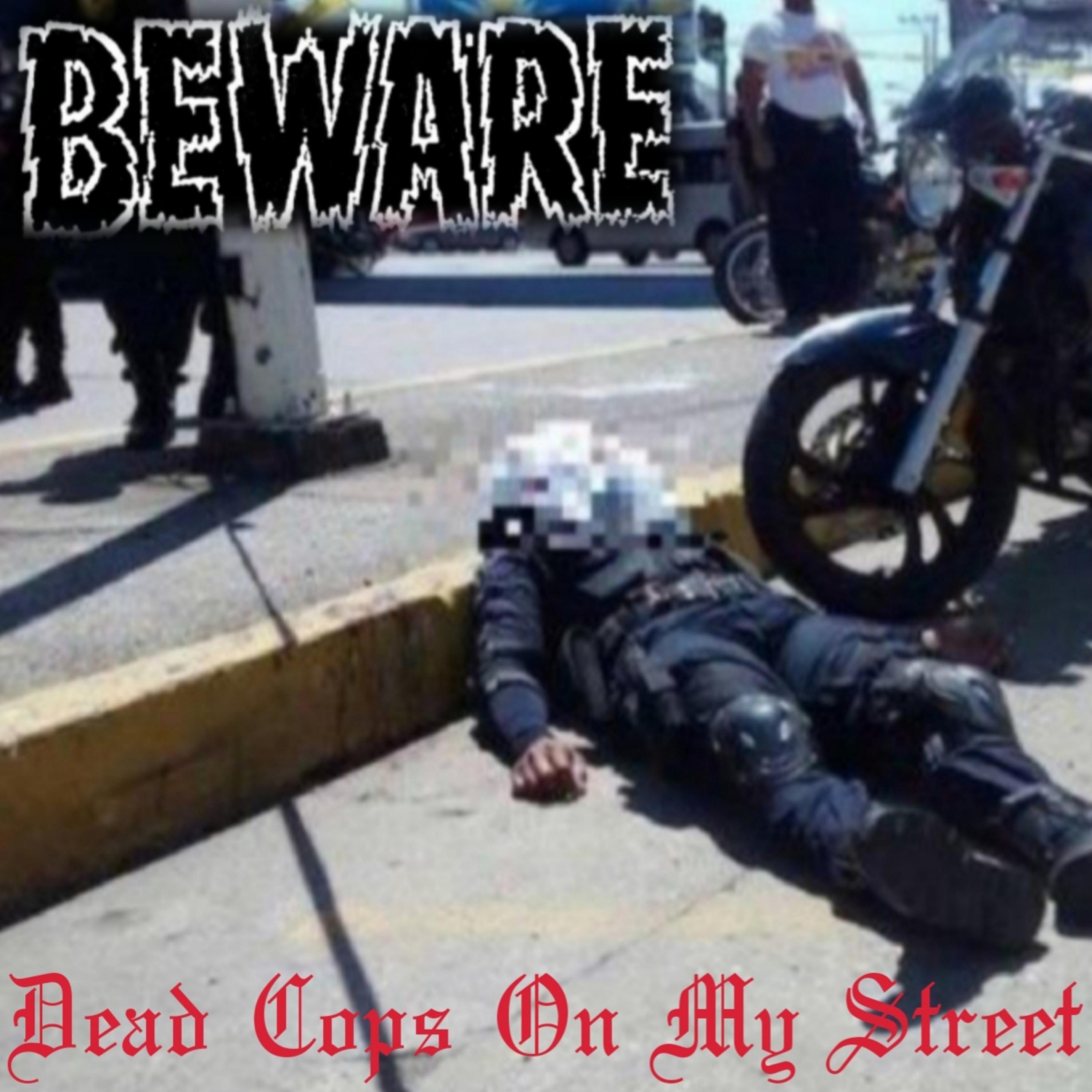 Dead Cops on My Street