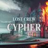 Verotic - Lost Crew Cypher (feat. Lil Baboso, Bananaxbrainz & Descopar)