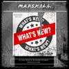 M.A.D.S.K.I.L.L. - Whats New? (feat. Tha IronMantis & Justin JPaul Miller)