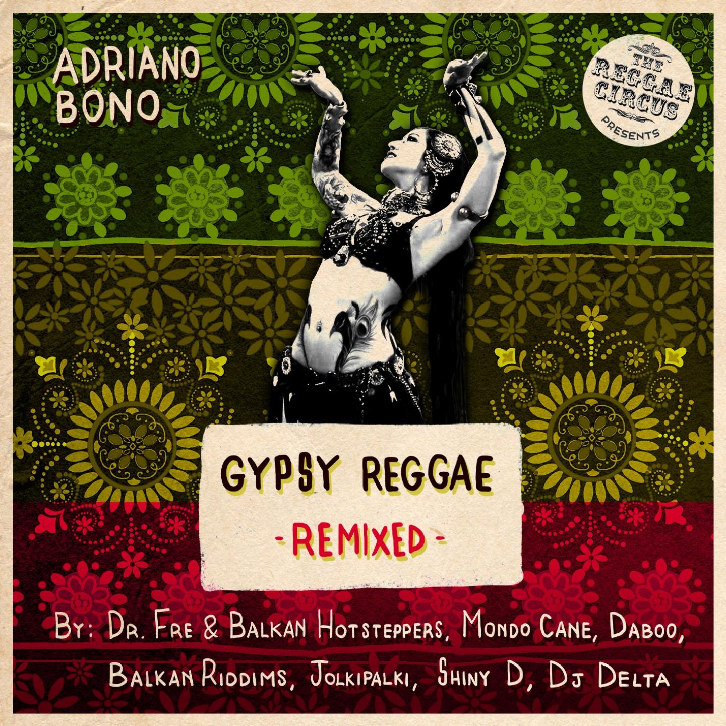 The Reggae Circus Presents: Gyspy Reggae