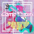 come again (YS SURF Music Remix)