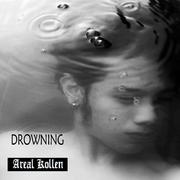 Drowning (With Easy Mind & Diagnosis Autopsychosis & Ideophobia)