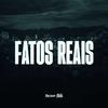 DJ Ronaldo o Brabo - FATOS REAIS