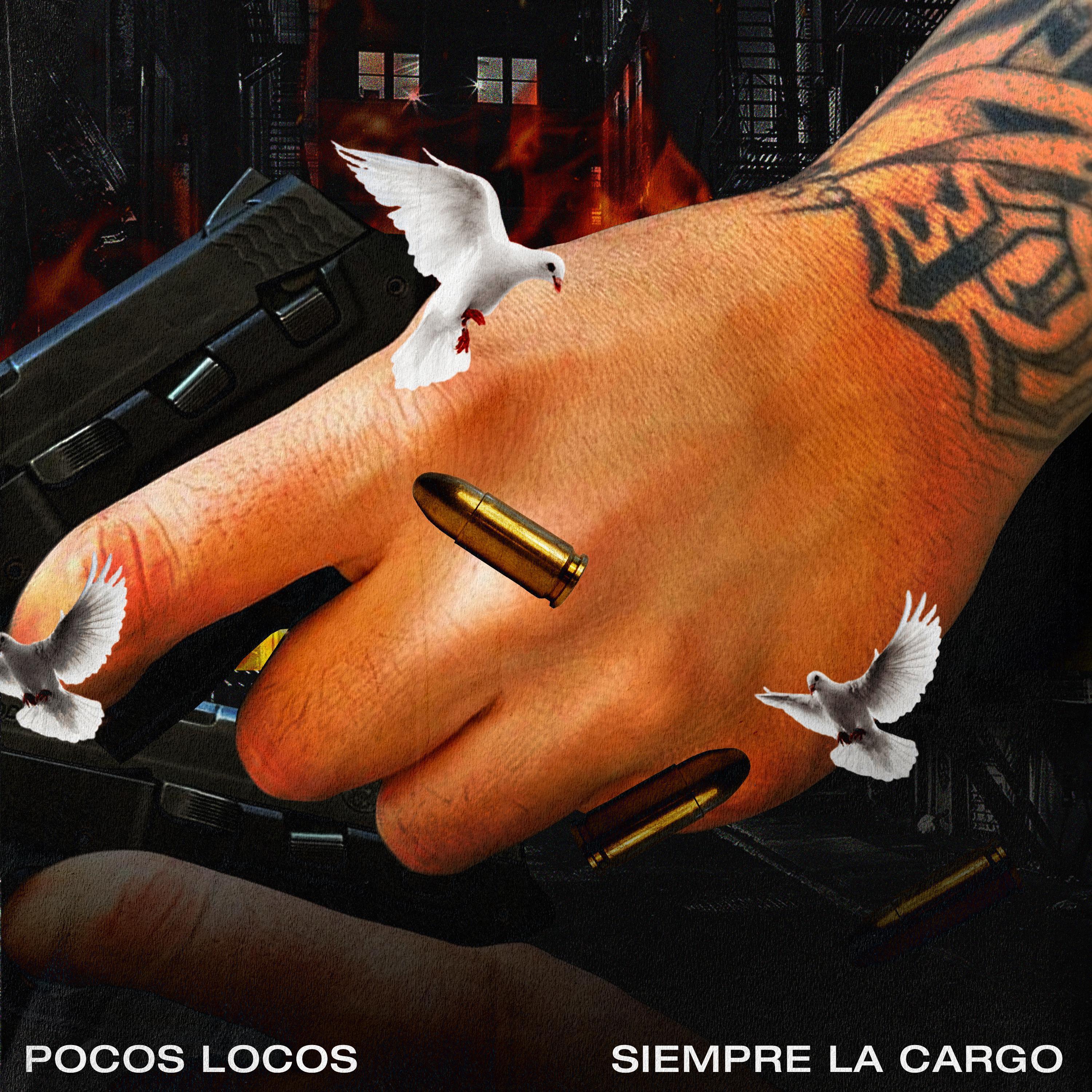 Pocos Locos - SIEMPRE LA CARGO