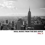 Soul Music from the Big Apple, Vol. 5专辑