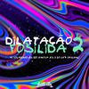 DJ GK7 ORIGINAL - Diltatação Fosílida 2