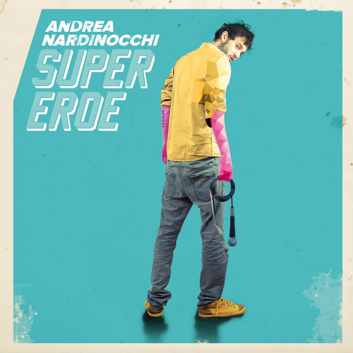 Andrea Nardinocchi - Supereroe