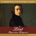 Liszt: Rapsodias Hungaras