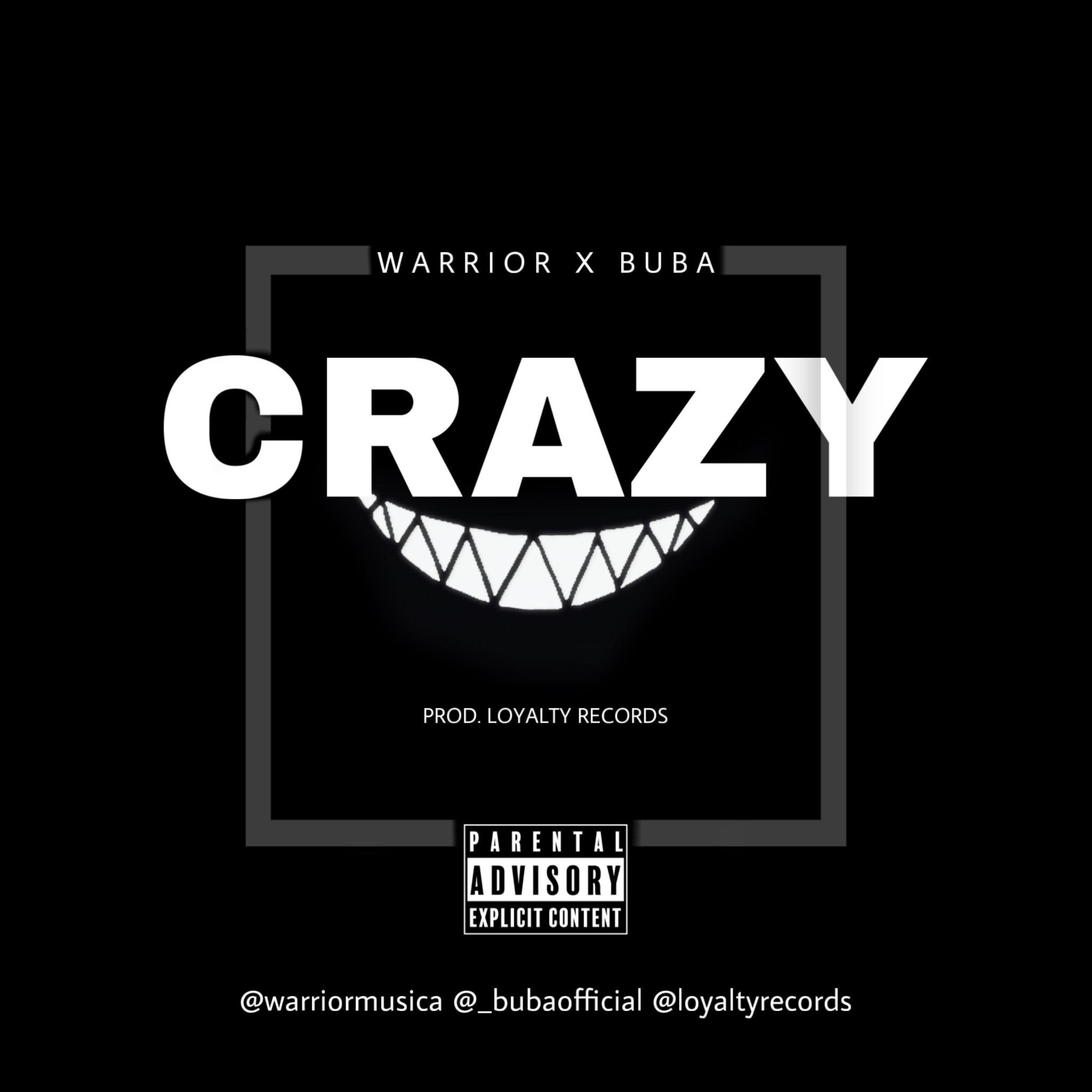 Crazy (feat. Buba)