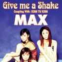 Give me a Shake专辑