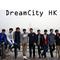 Dream City HK专辑