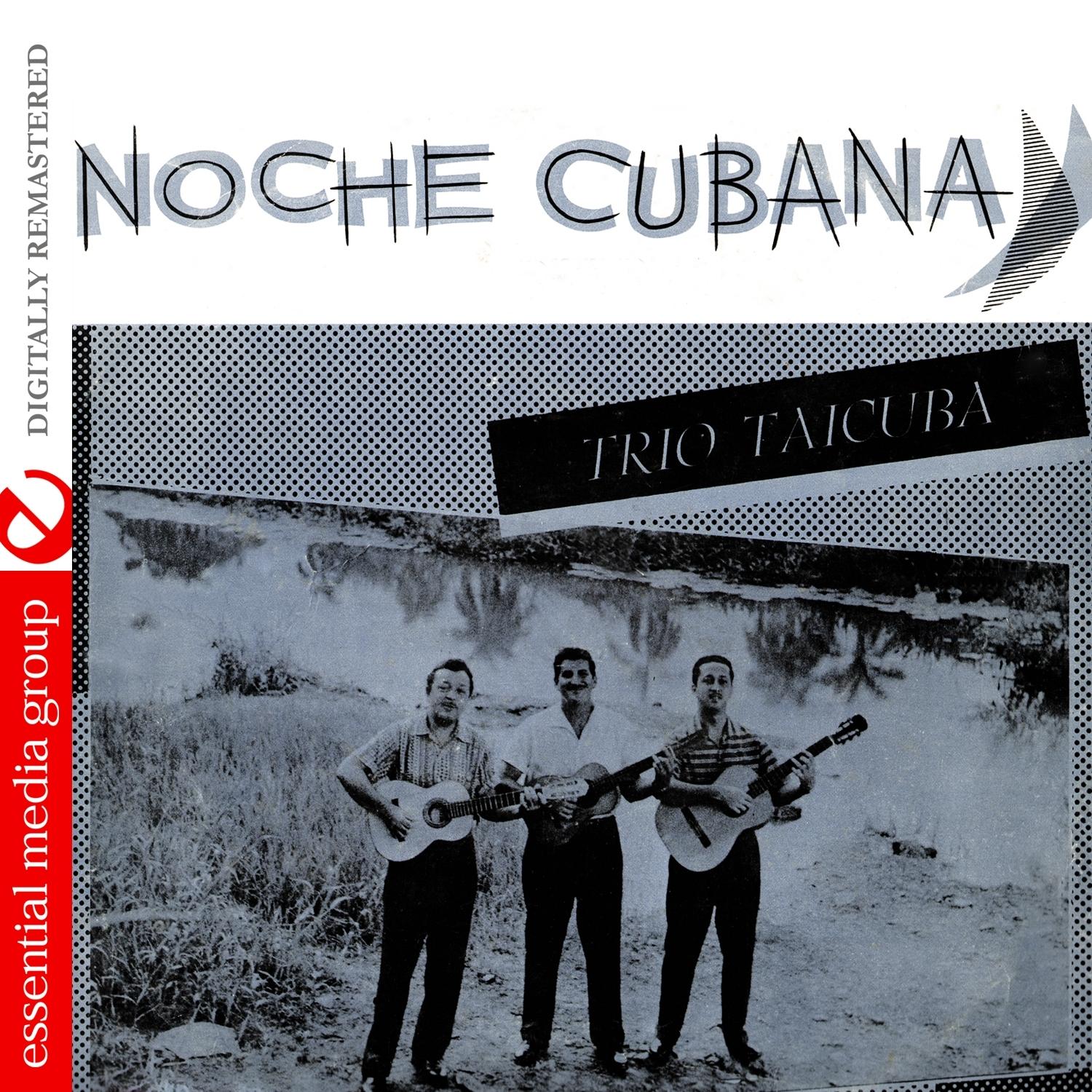Noche Cubana (Digitally Remastered)