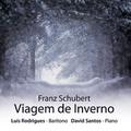 Viagem De Inverno - Winterreise (Franz Schubert)