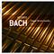 J.S. Bach: Organ Masterworks, Vol. I专辑