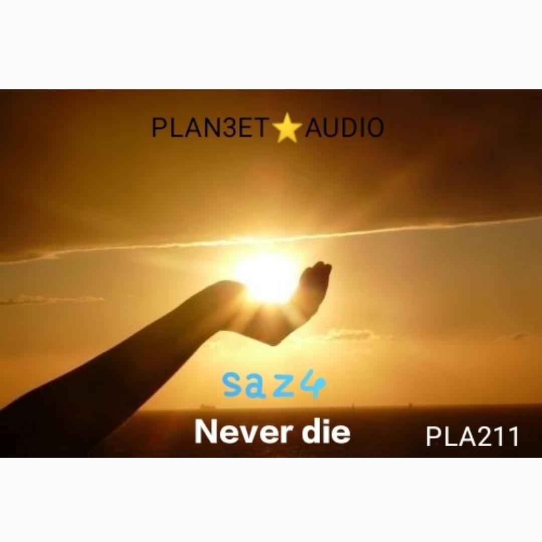 Never die
