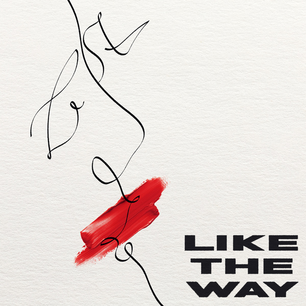 Like The Way