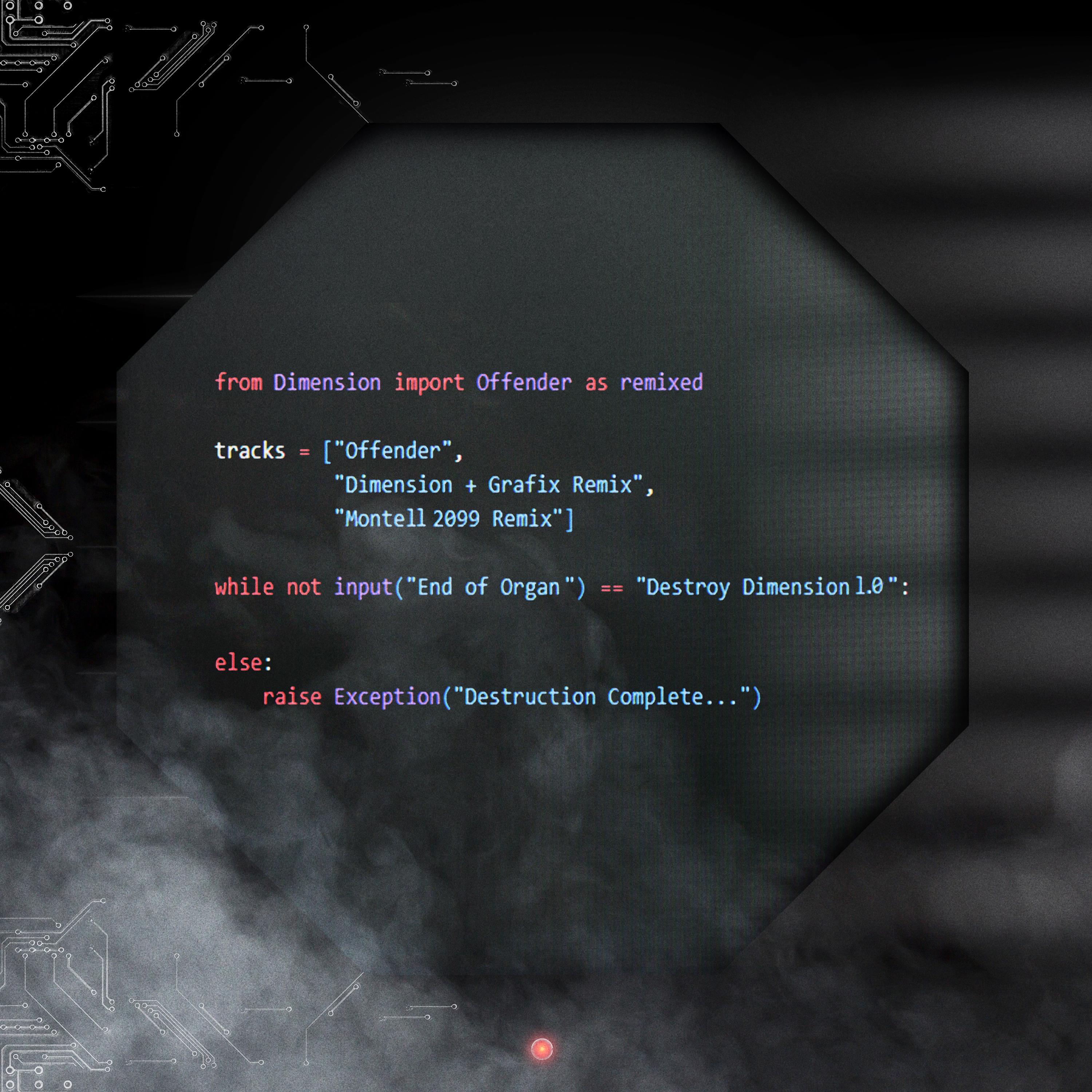 Offender (Dimension & Grafix Remix)