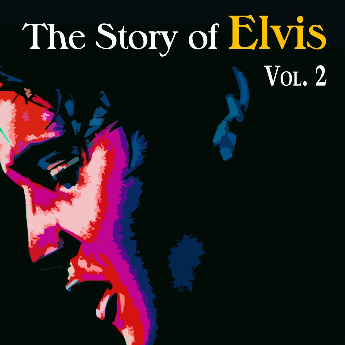 The Story of Elvis, Vol. 2专辑