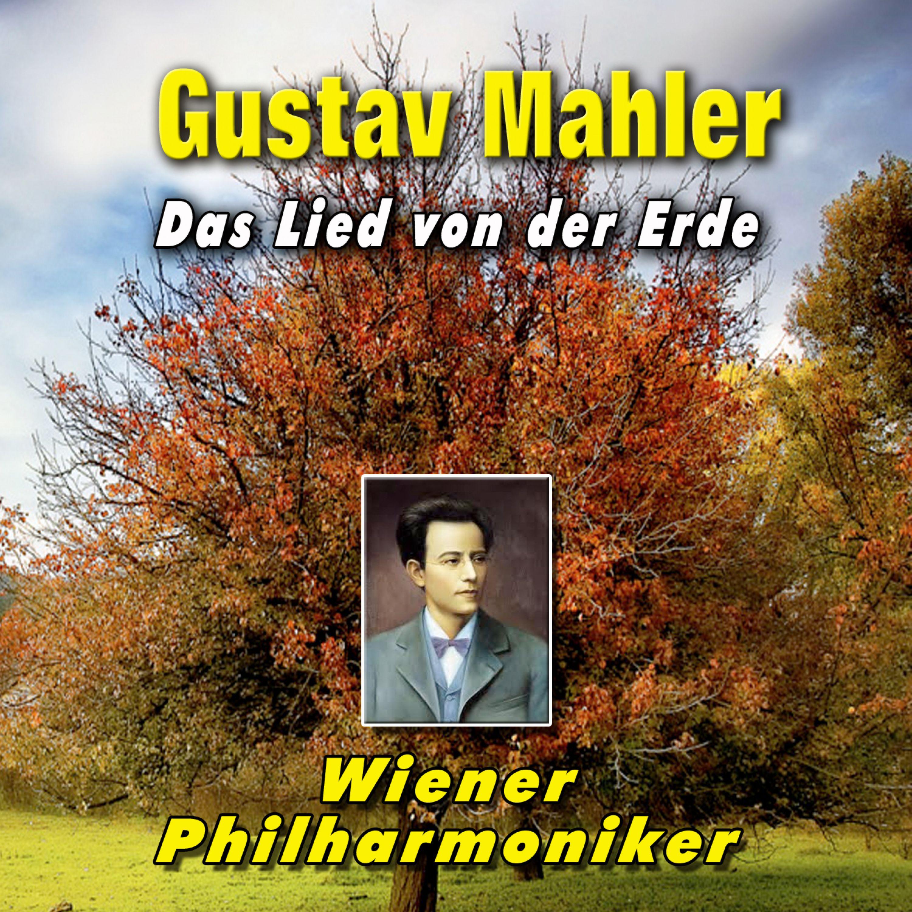 Gustav Mahler: Das Lied Von Der Erde