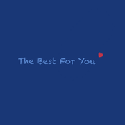 The Best For You