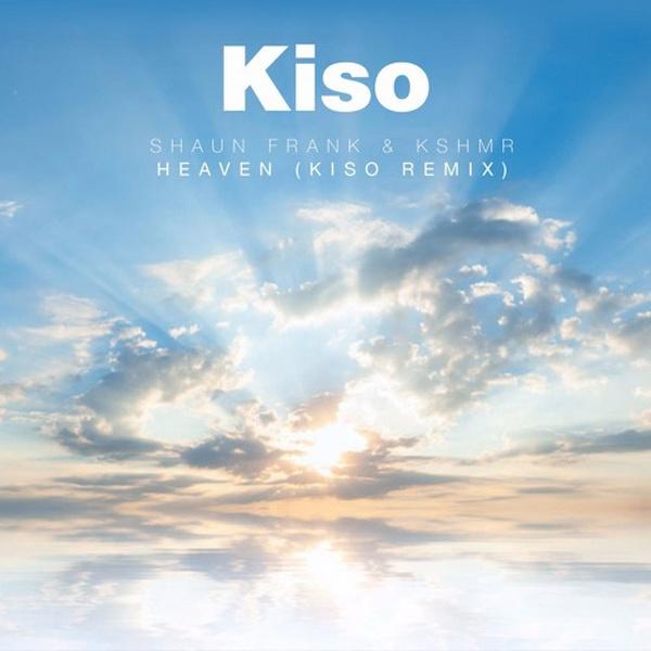 Heaven (Kiso Remix)专辑