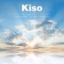 Heaven (Kiso Remix)专辑