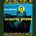 The Complete Ellington Uptown Recordings, 1947-1952 (HD Remastered)专辑