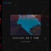 Noah Colaci - nobody but you (feat. Leya)