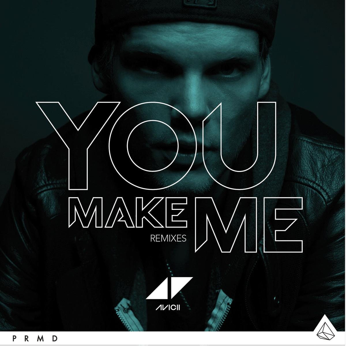 You Make Me (Remixes)专辑