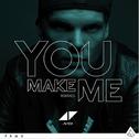 You Make Me (Remixes)专辑
