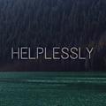 Helplessly