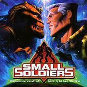 Small Soldiers (Original Game Soundtrack)