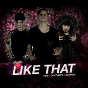 Like That (feat. Dukduffy, Satán 36)