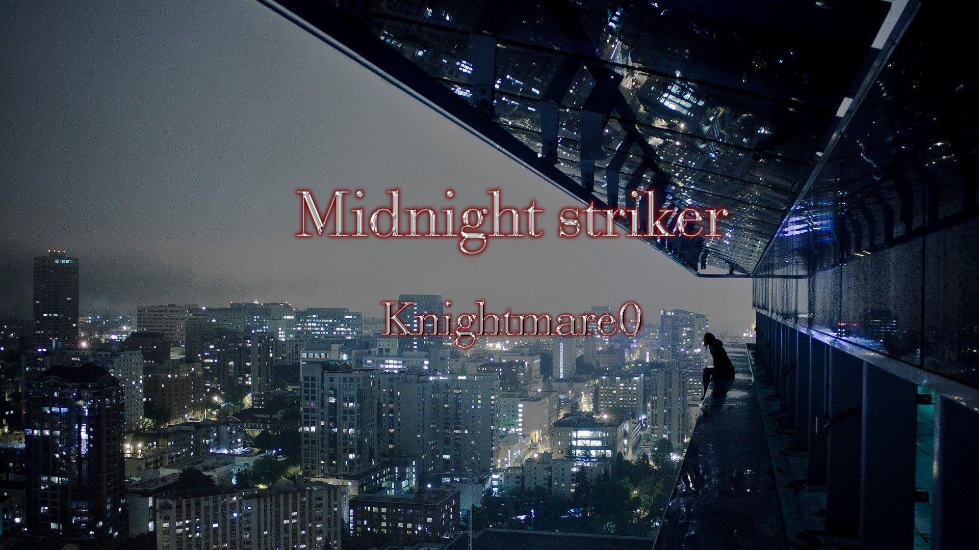 Midnight striker (VIP mix)专辑